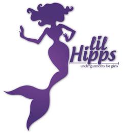 LIL HIPPS UNDERGARMENTS FOR GIRLS trademark