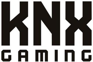 KNX GAMING trademark