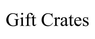 GIFT CRATES trademark