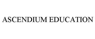 ASCENDIUM EDUCATION trademark