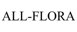 ALL-FLORA trademark