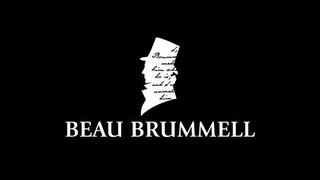 I, BRUMMELL, MADE HIM WHO HE IS, AND I CAN UNMAKE HIM. BEAU BRUMMELL trademark