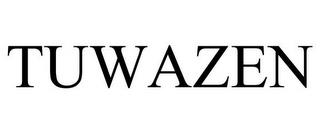 TUWAZEN trademark