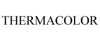 THERMACOLOR trademark