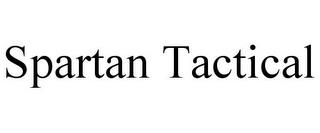 SPARTAN TACTICAL trademark