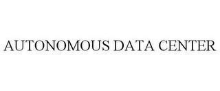 AUTONOMOUS DATA CENTER trademark