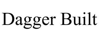 DAGGER BUILT trademark