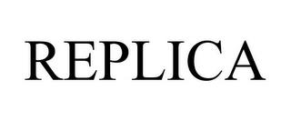 REPLICA trademark