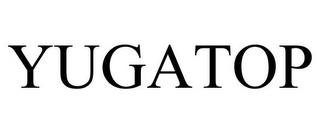 YUGATOP trademark