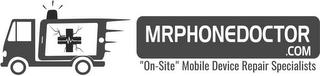 MRPHONEDOCTOR.COM "ON SITE" MOBILE DEVICER EPAIR SPECIALISTS trademark