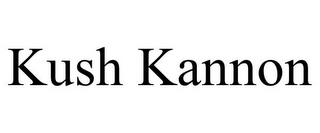 KUSH KANNON trademark