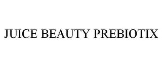 JUICE BEAUTY PREBIOTIX trademark