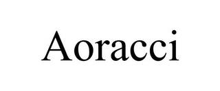 AORACCI trademark