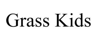 GRASS KIDS trademark