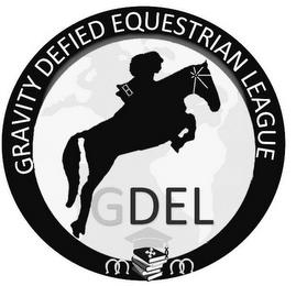 GRAVITY DEFIED EQUESTRIAN LEAGUE, GDEL trademark