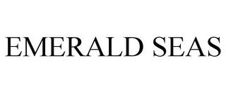 EMERALD SEAS trademark