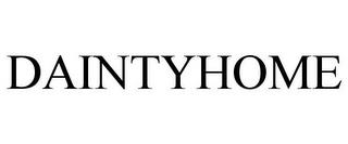 DAINTYHOME trademark