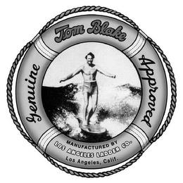 TOM BLAKE APPROVED MANUFACTURED BY LOS ANGELES LADDER CO. LOS ANGELES, CALIF. GENUINE trademark