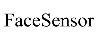 FACESENSOR trademark