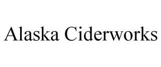 ALASKA CIDERWORKS trademark