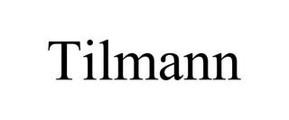 TILMANN trademark