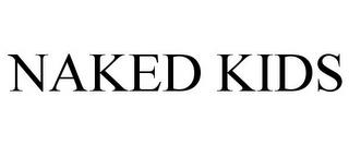 NAKED KIDS trademark