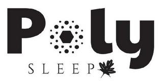 POLY SLEEP trademark