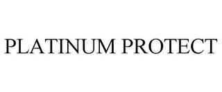 PLATINUM PROTECT trademark