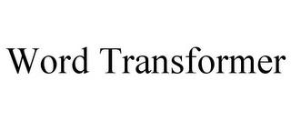 WORD TRANSFORMER trademark