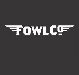 FOWLCO trademark