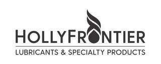 HOLLYFRONTIER LUBRICANTS & SPECIALTY PRODUCTS trademark