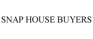 SNAP HOUSE BUYERS trademark