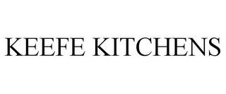 KEEFE KITCHENS trademark