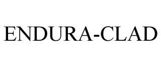 ENDURA-CLAD trademark