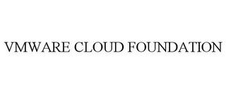 VMWARE CLOUD FOUNDATION trademark