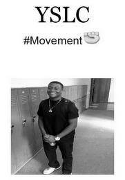 YSLC #MOVEMENT trademark