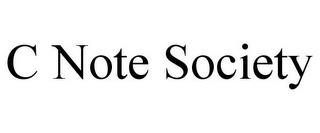 C NOTE SOCIETY trademark