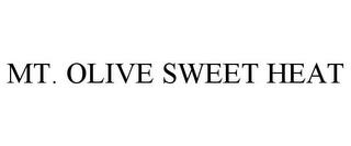 MT. OLIVE SWEET HEAT trademark