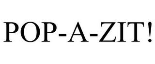 POP-A-ZIT! trademark