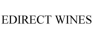 EDIRECT WINES trademark