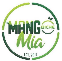 MANGO BICHE MIA EST. 2015 trademark