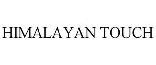 HIMALAYAN TOUCH trademark