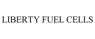 LIBERTY FUEL CELLS trademark