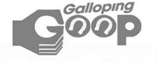 GALLOPING GOOP trademark