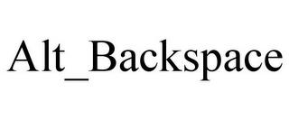 ALT_BACKSPACE trademark