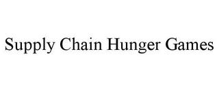 SUPPLY CHAIN HUNGER GAMES trademark