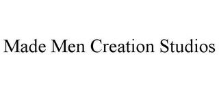 MADE MEN CREATION STUDIOS trademark