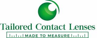 TAILORED CONTACT LENSES MADE TO MEASURE trademark