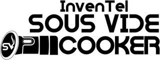 INVENTEL SOUS VIDE COOKER trademark