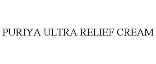 PURIYA ULTRA RELIEF CREAM trademark